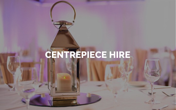 Centerpiece Hire