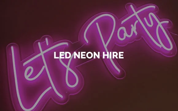 LED Neon Hire